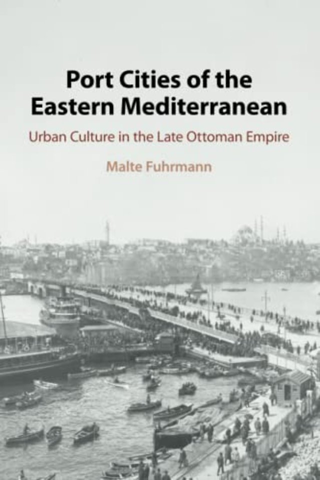 Port Cities of the Eastern Mediterranean