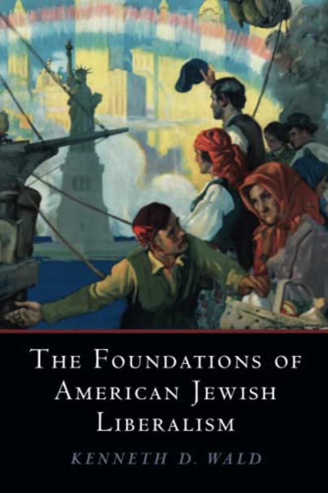 The Foundations of American Jewish Liberalism