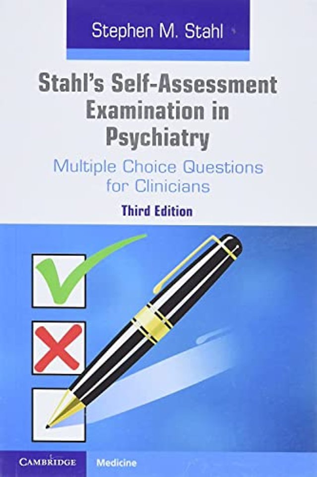 Stahl's Self-Assessment Examination in Psychiatry