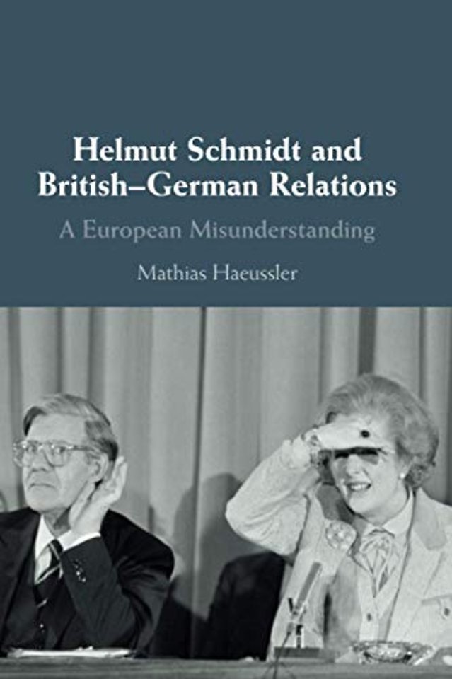 Helmut Schmidt and British-German Relations