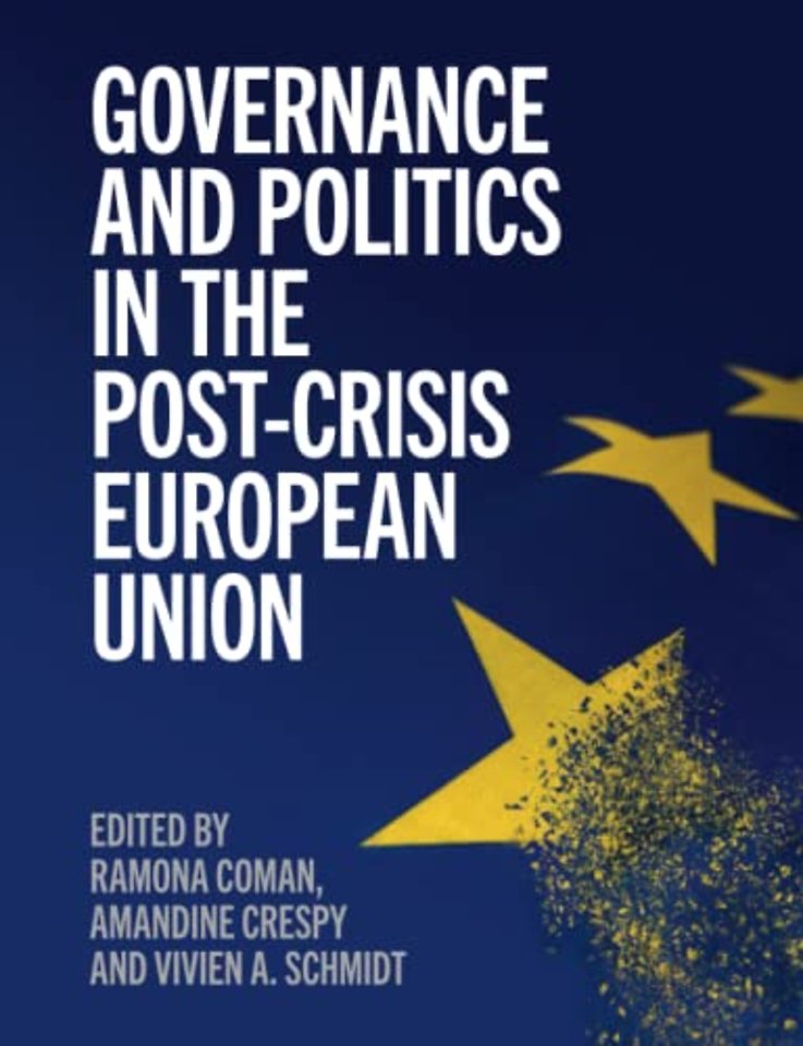 Governance and Politics in the Post-Crisis European Union