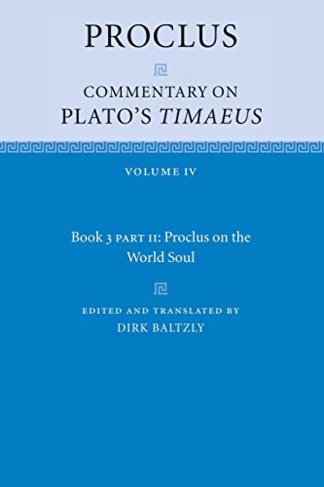 Proclus: Commentary on Plato's Timaeus, Part 2, Proclus on the World Soul