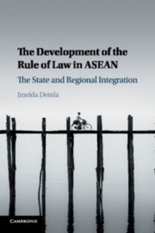 The Development of the Rule of Law in ASEAN
