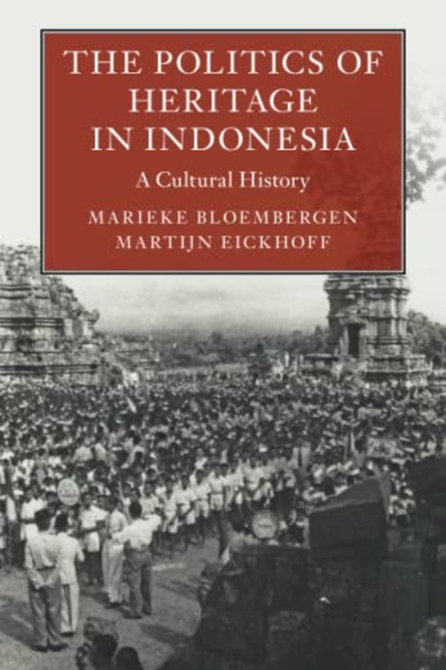 The Politics of Heritage in Indonesia