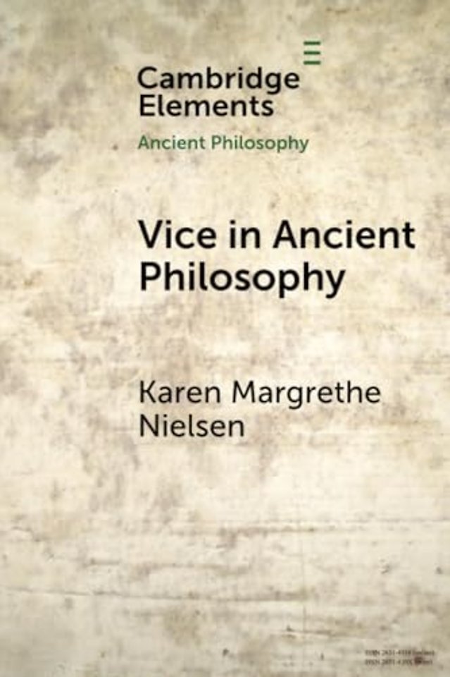 Vice in Ancient Philosophy