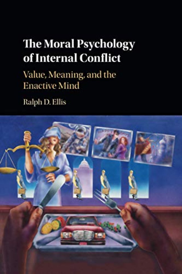 The Moral Psychology of Internal Conflict