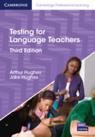 Testing for Language Teachers