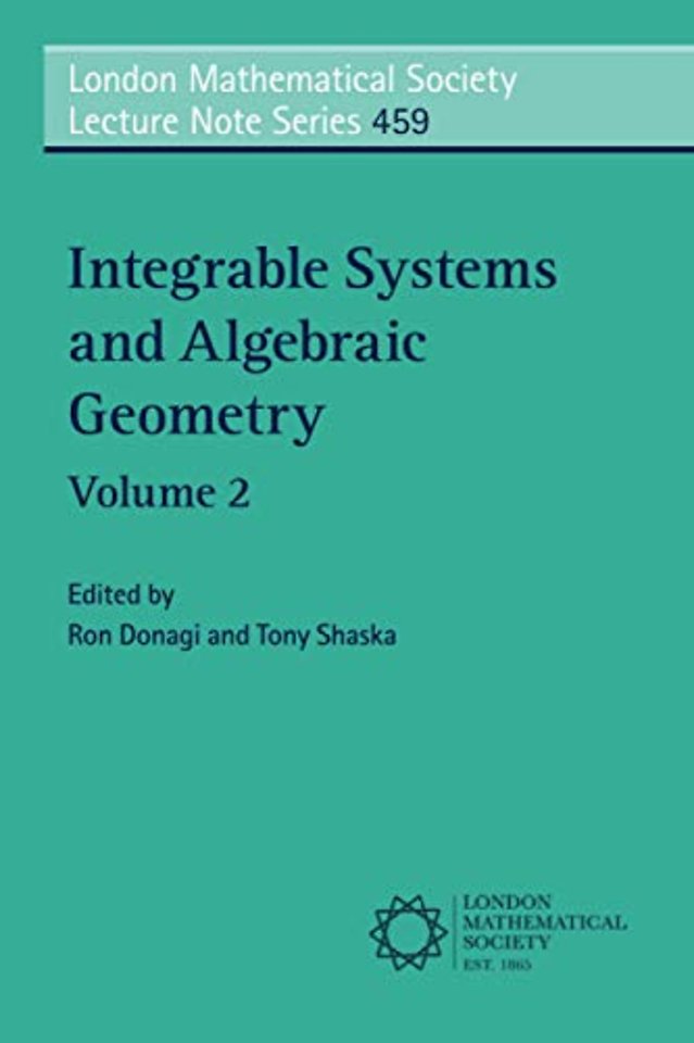 Integrable Systems and Algebraic Geometry: Volume 2