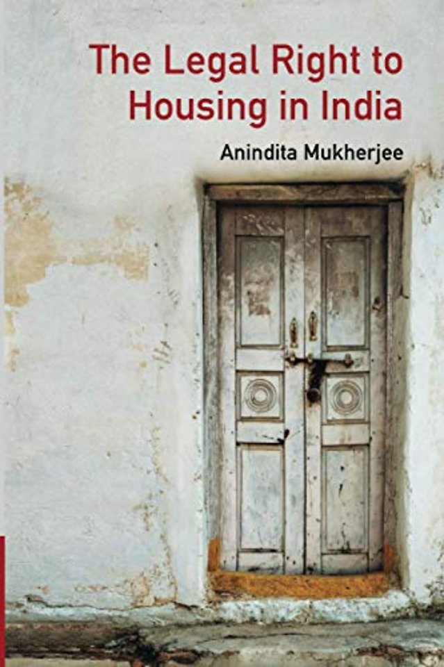 The Legal Right to Housing in India
