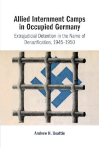 Allied Internment Camps in Occupied Germany