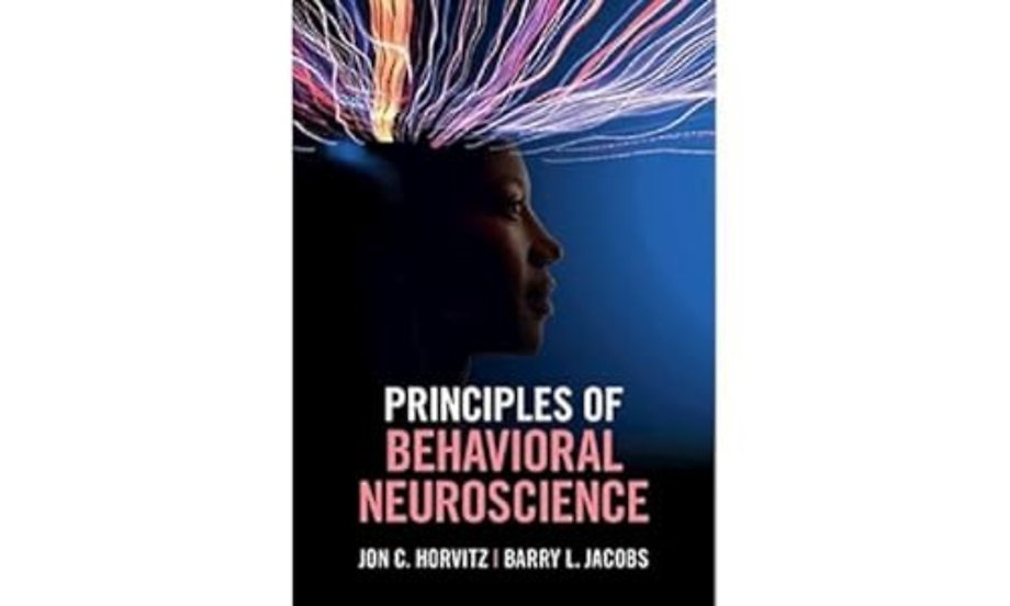 Principles of Behavioral Neuroscience