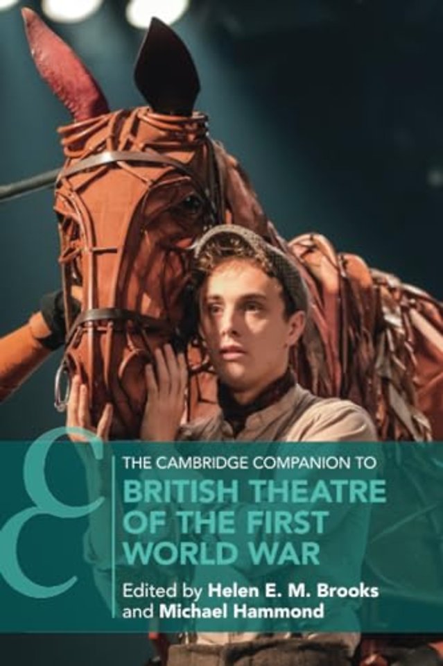 The Cambridge Companion to British Theatre of the First World War