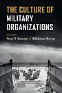 The Culture of Military Organizations