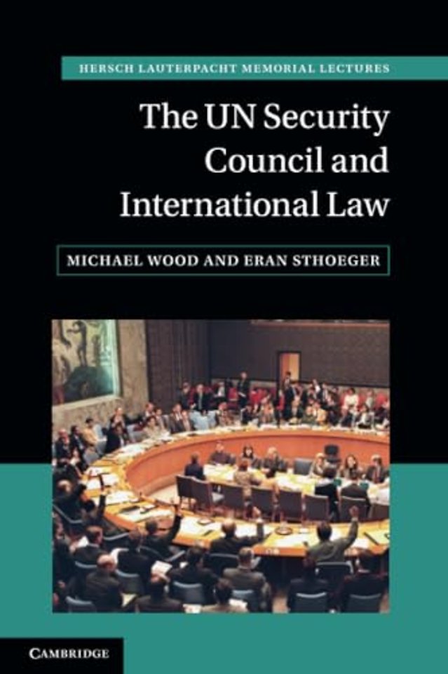 The UN Security Council and International Law