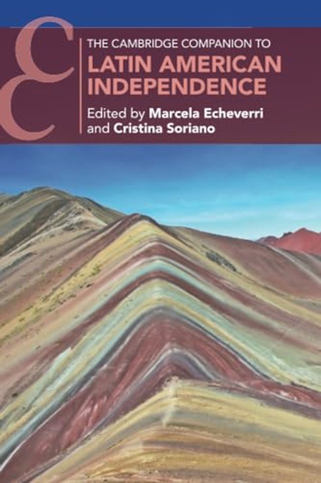 The Cambridge Companion to Latin American Independence