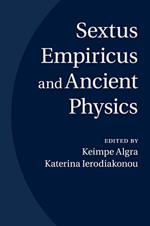Sextus Empiricus and Ancient Physics