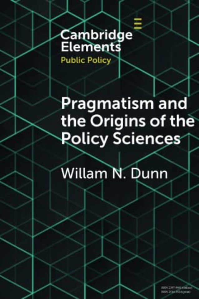 Pragmatism and the Origins of the Policy Sciences