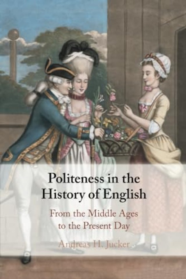 Politeness in the History of English