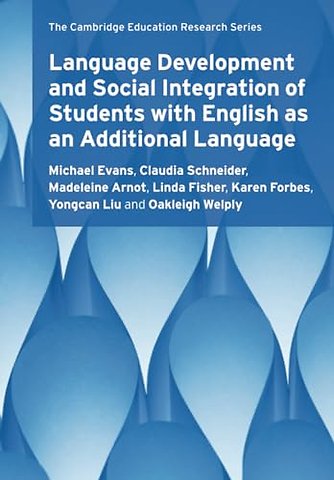 Language Development and Social Integration of Students with English as an Additional Language