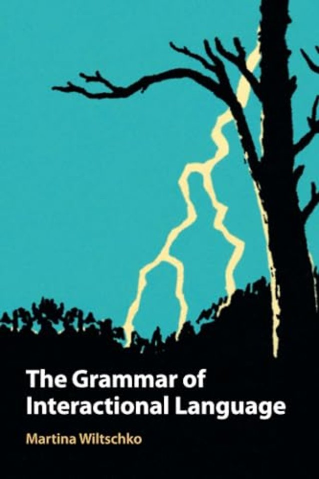 The Grammar of Interactional Language