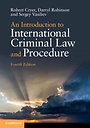 Introduction to International Criminal Law and Procedure