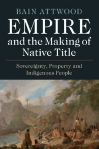 Empire and the Making of Native Title