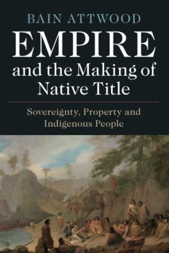 Empire and the Making of Native Title