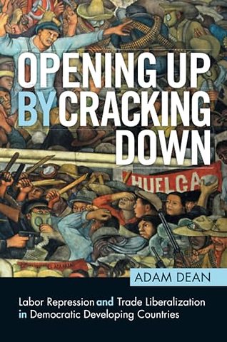 Opening Up by Cracking Down