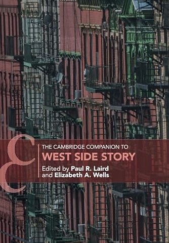 The Cambridge Companion to West Side Story