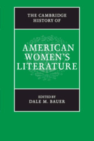 The Cambridge History of American Women's Literature