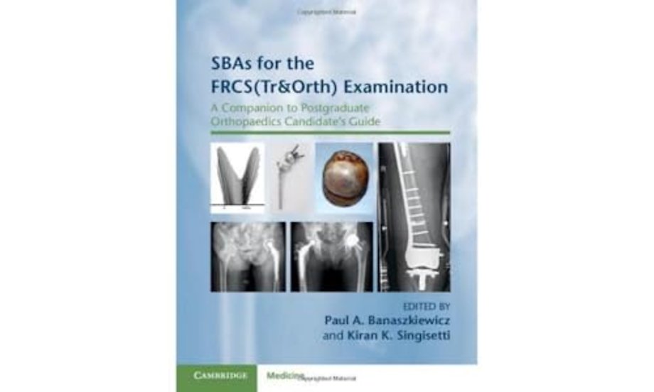 SBAs for the FRCS(Tr&Orth) Examination
