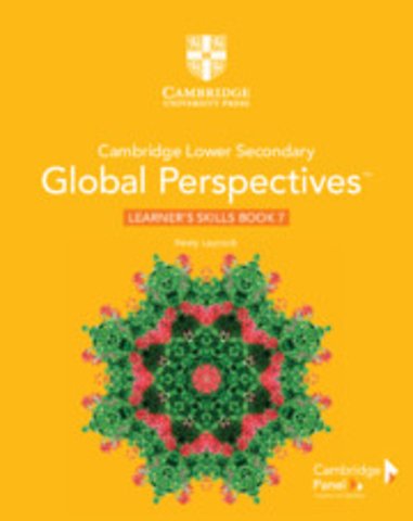 Cambridge Lower Secondary Global Perspectives Stage 7 Learner's Skills Book