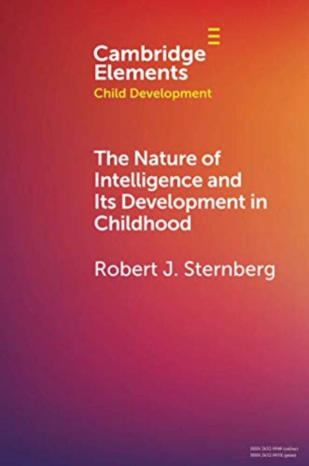 The Nature of Intelligence and Its Development in Childhood