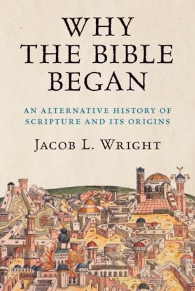 Why the Bible Began