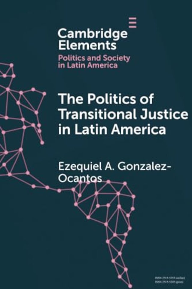The Politics of Transitional Justice in Latin America
