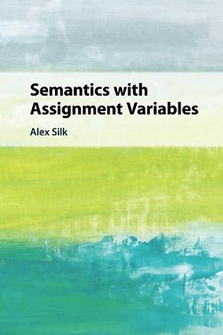 Semantics with Assignment Variables