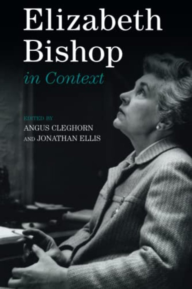 Elizabeth Bishop in Context