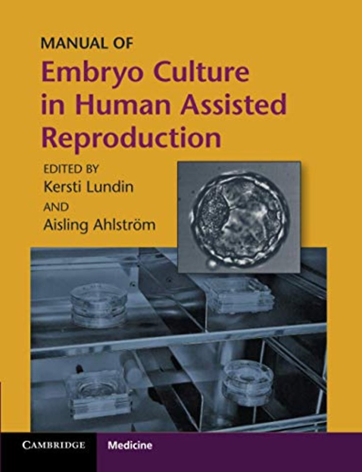 Manual of Embryo Culture in Human Assisted Reproduction