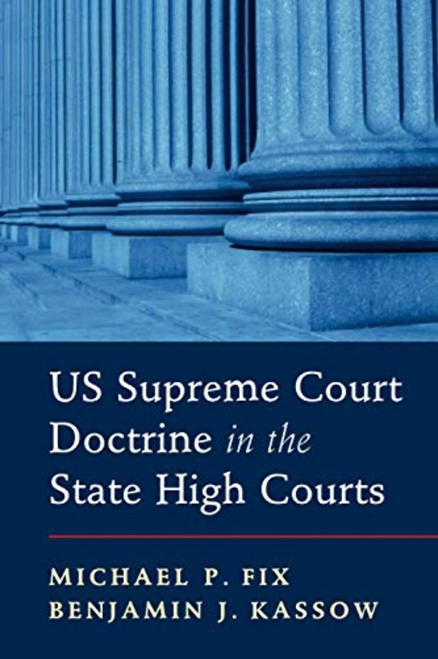 US Supreme Court Doctrine in the State High Courts
