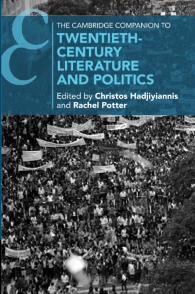 The Cambridge Companion to Twentieth-Century Literature and Politics