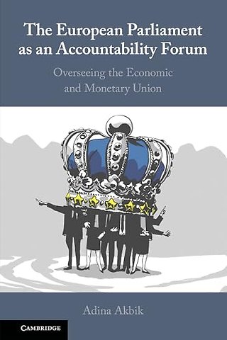 The European Parliament as an Accountability Forum