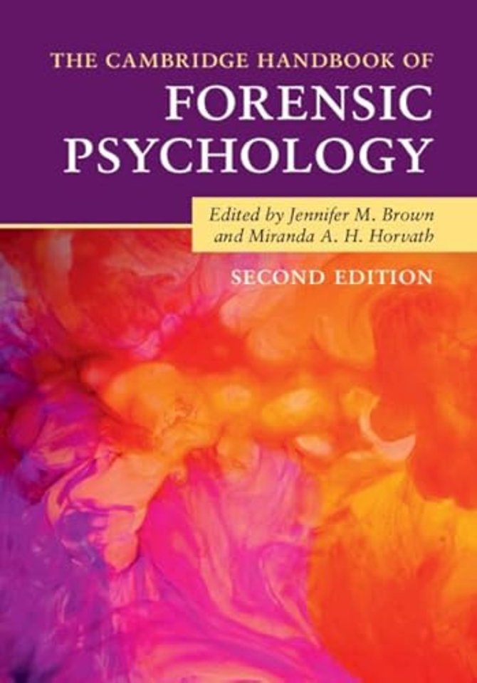 The Cambridge Handbook of Forensic Psychology