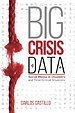 Big Crisis Data