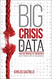 Big Crisis Data Big Crisis Data