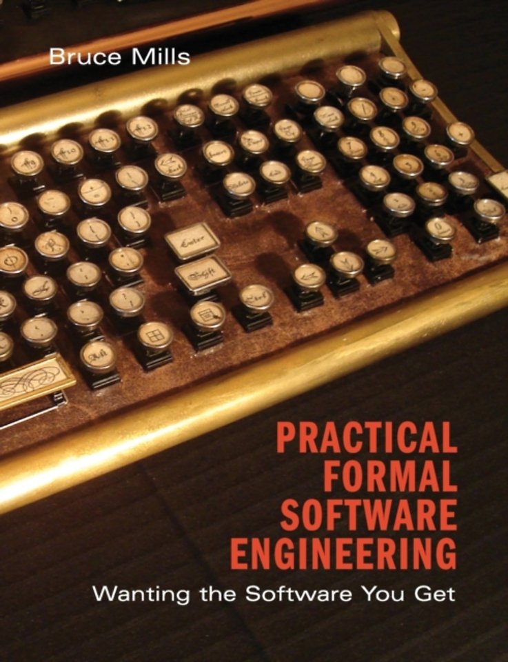 Practical Formal Software Engineering Practical Formal Software Engineering