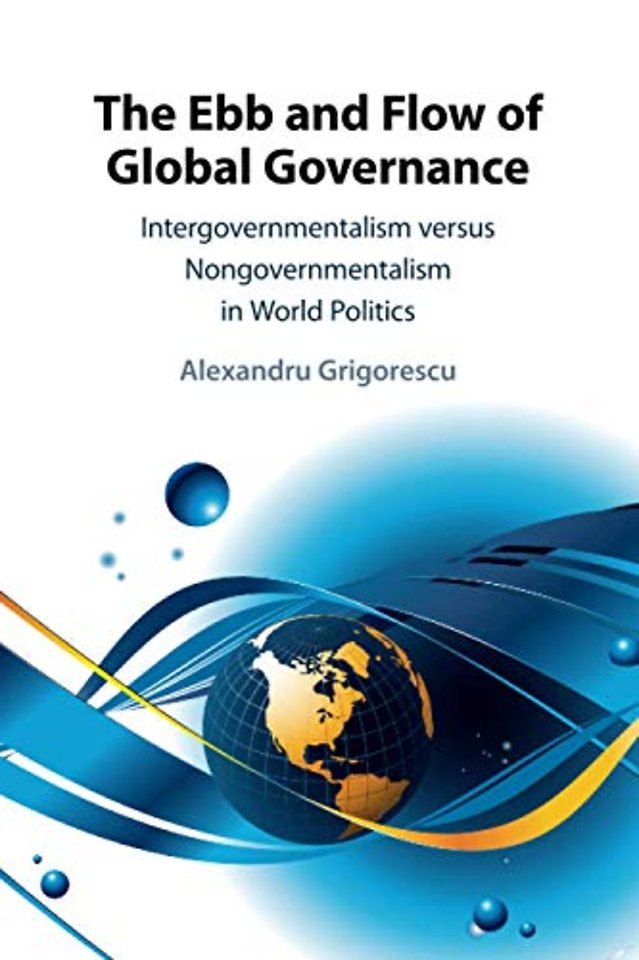 The Ebb and Flow of Global Governance