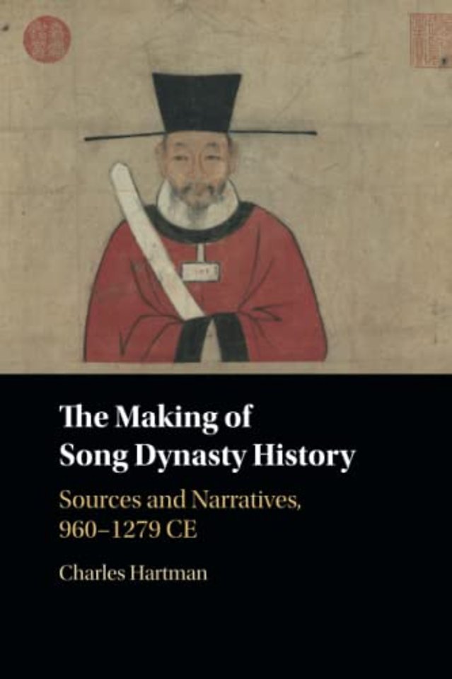 The Making of Song Dynasty History