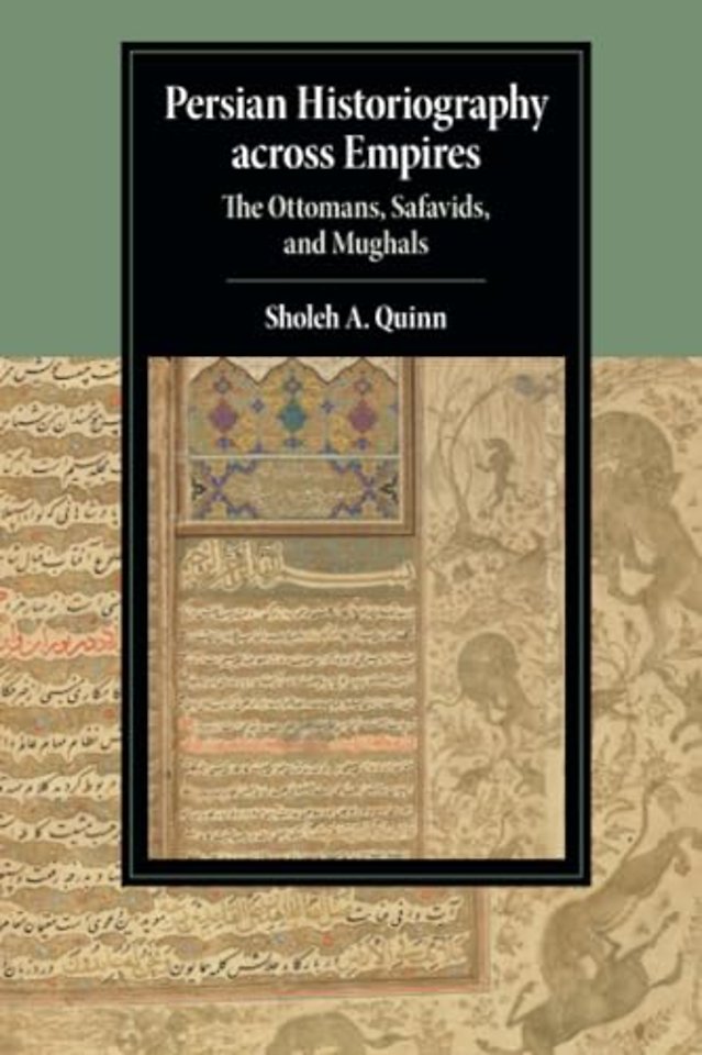 Persian Historiography across Empires