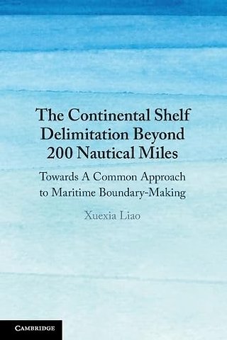 The Continental Shelf Delimitation Beyond 200 Nautical Miles