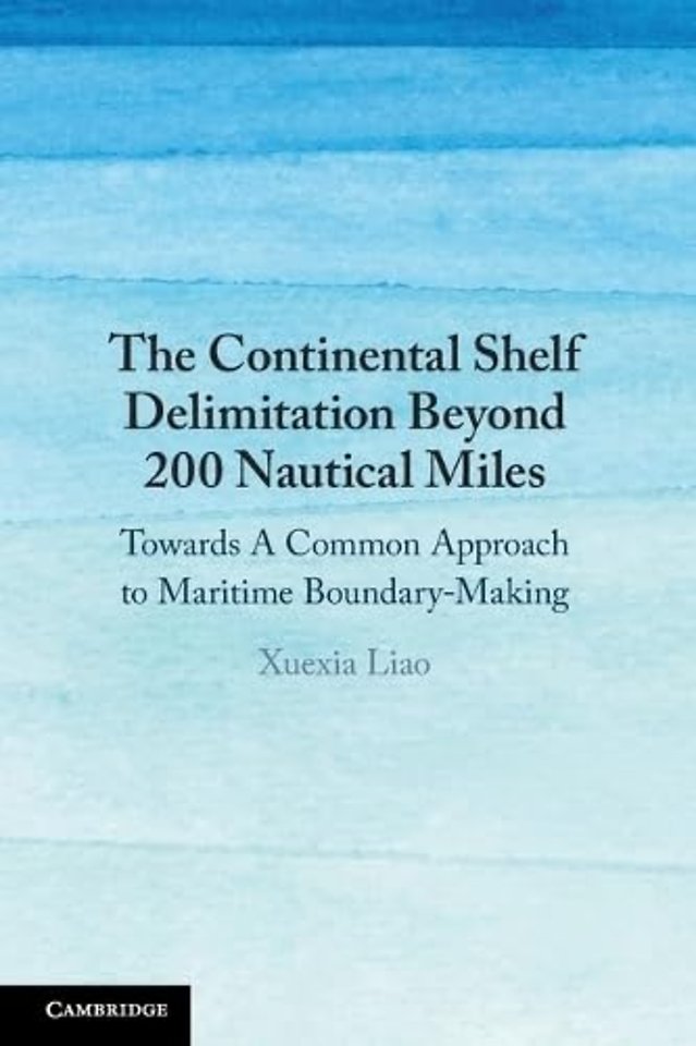 The Continental Shelf Delimitation Beyond 200 Nautical Miles